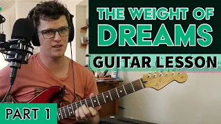 Greta Van Fleet - The Weight of Dreams Guitar Tutorial  PART 1 - Intro