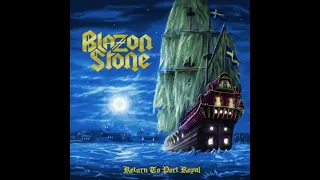 🎧BLAZON STONE - Return To Port Royal (Full Album 2013)