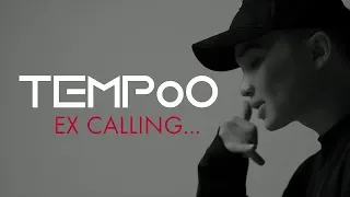 TEMPoO - EX CALLING /NEW MV/