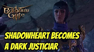 Baldur's Gate 3 | What Happens If Shadowheart Becomes a Dark Justiciar?