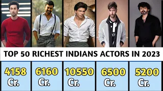 TOP 50 Richest Actors In India 2024 #indianactor