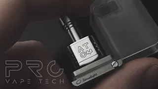 ATOM from Protocol Vape Tech/Build Tutorial Video (RDL)