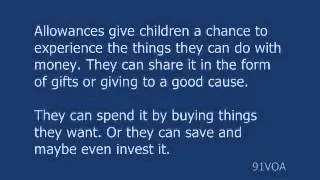 [91VOA]How an Allowance Helps Children Learn About Money