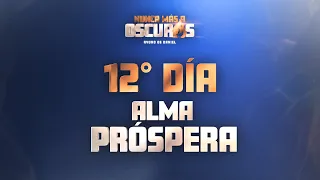 Alma Próspera | 12° Día | Ayuno de Daniel