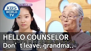 Don’t leave, grandma… [Hello Counselor/ENG, THA/2019.08.05]