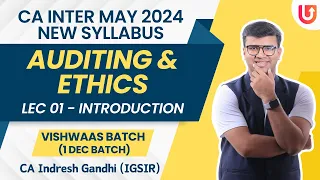 L 1 | Audit & Assurance | Chapter 1 - Nature Objective & Scope | May 2024  | Indresh Gandhi