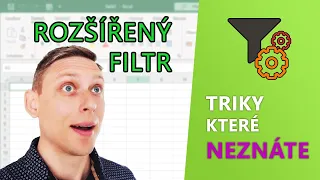 Rozšířený filtr v Excelu a triky, které neznáte