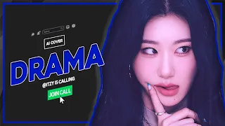 [AI COVER] HOW WOULD ITZY SING "DRAMA" BY AESPA?