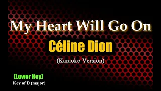 My Heart Will Go On - Celine Dion | Lower Key | Karaoke Version