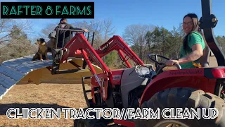 Chicken tractor//Farm clean up