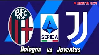 Bologna vs Juventus Con telecronaca  in #diretta #live