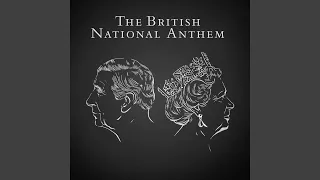 God Save The King (British National Anthem) - Choir, Soloists & Orchestra