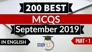 Best 200 SEPTEMBER 2019 Current Affairs in ENGLISH Part 1 - Finest MCQ for all exams by Study IQ