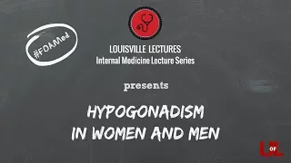 Hypogonadism in Women and Men with Dr. Winters