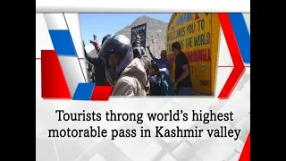 Tourists throng world’s highest motorable pass in Kashmir valley - Jammu and Kashmir #News