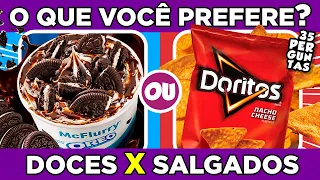 🔁 O QUE VOCÊ PREFERE? 🍩🍔 DOCE VS SALGADO | jogo das escolhas | Você prefere doces ou salgados?