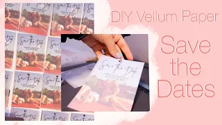 DIY Wedding Save-The-Dates with Vellum Paper