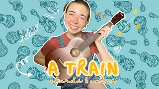 How to Play Take the A Train (A Part) Ukulele (Chords and Notes)
