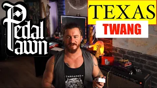 PEDAL PAWN TEXAN TWANG | A Texas Ranger Alternative ?