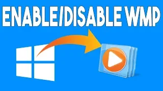 How To Enable/Disable Windows Media Player in Windows 10