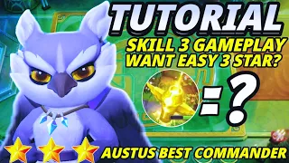 TUTORIAL AUSTUS SKILL 3 | EASY 3 STAR | PAANO BA? | GAMEPLAY | COMBO MAGIC CHESS MOBILE LEGENDS