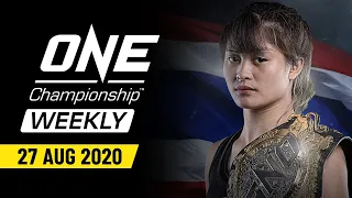 ONE Championship Weekly | 27 August 2020