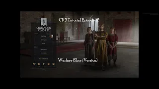 Crusader Kings 3 - Tutorial - Warfare (TLDR)