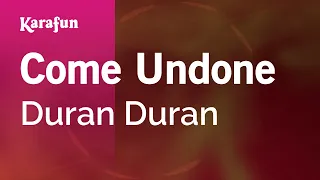 Come Undone - Duran Duran | Karaoke Version | KaraFun