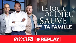 Le jour où Dieu sauve ta famille ! Revivez le live Prières Inspirées - Raoul Wafo, Jérémy Sourdril