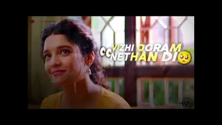 MAZHAI POZHINTHIDUM NERAM  TAMIL WHATSAPP STATUS HVA editz #love_whatsapp_status #tamilstatus