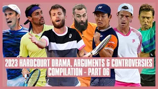 Tennis Hard Court Drama 2023 | Part 06 | Don't Smile, It's Not Funny