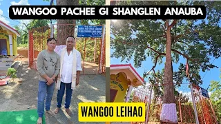 WANGOO LEIHAO || WANGOO PACHEE GI ANAUBA SHANGLEN