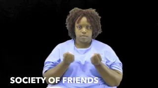 Learn How to Sign the Word Society of Friends
