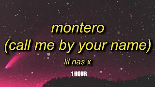 [1 HOUR] Lil Nas X - MONTERO (Call Me By Your Name) Lyrics