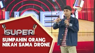 Bintang Emon: Sumpahin Orang Nikah Sama Drone - SUPER