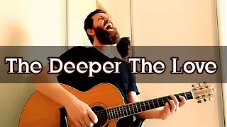 The Deeper The Love | Whitesnake | Acoustic Cover