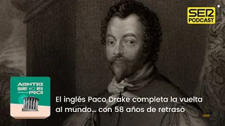 Acontece que no es poco | El inglés Paco Drake completa la vuelta al mundo… con 58 años de retraso