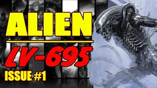 Alien || LV-695 || (issue 1, 2023)