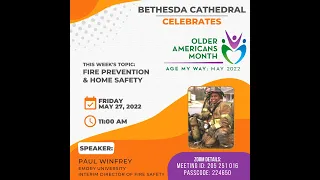 Older Americans Month at Bethesda w/ Paul Winfrey, Emory University Interim Director of Fire Safety