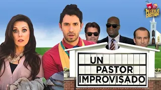 Película Cristiana | Un pastor improvisado