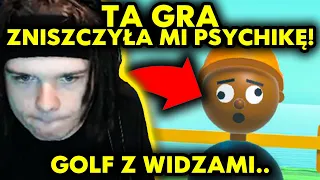 TA GRA ZNISZCZYŁA MI PSYCHIKĘ! (Golf z widzami)