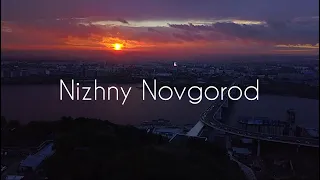 Nizhny Novgorod Aerial Drone  | Нижний Новгород Аэросъемка