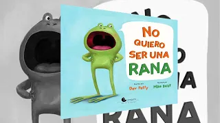 No quiero ser una rana | Patricia Zamora