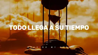 Dios te dice: Ten fe todo llega a su tiempo, suelta y confía, mantén tu fe encendida y ten paciencia