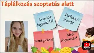 Úton a sikeres szoptatáshoz 5. rész: Táplálkozás szoptatás alatt