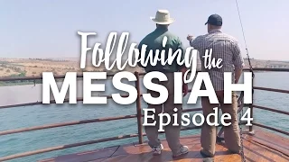 Fishing on the Sea of Galilee! Following the Messiah: Ep 4