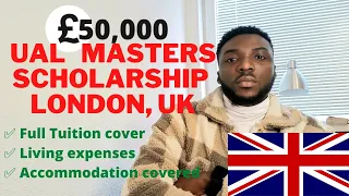 UAL Masters Scholarship worth €50,000 in London,  UK 2022 | Fully Funded