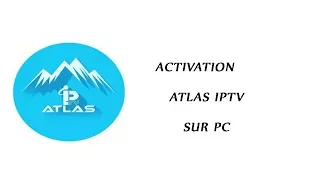 Atlas iptv for pc (activation)