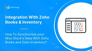 Integration with Zoho Books & Inventory: How To Synchronize your Woo Store’s Data