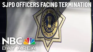 4 San Jose police officers face termination